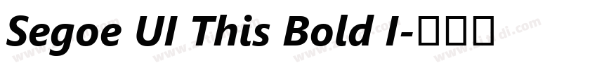Segoe UI This Bold I字体转换
